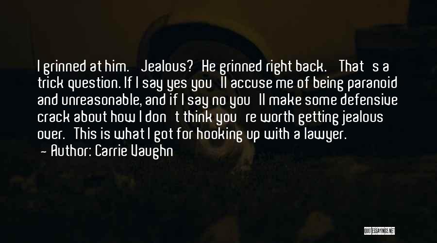 Defensive Back Quotes By Carrie Vaughn
