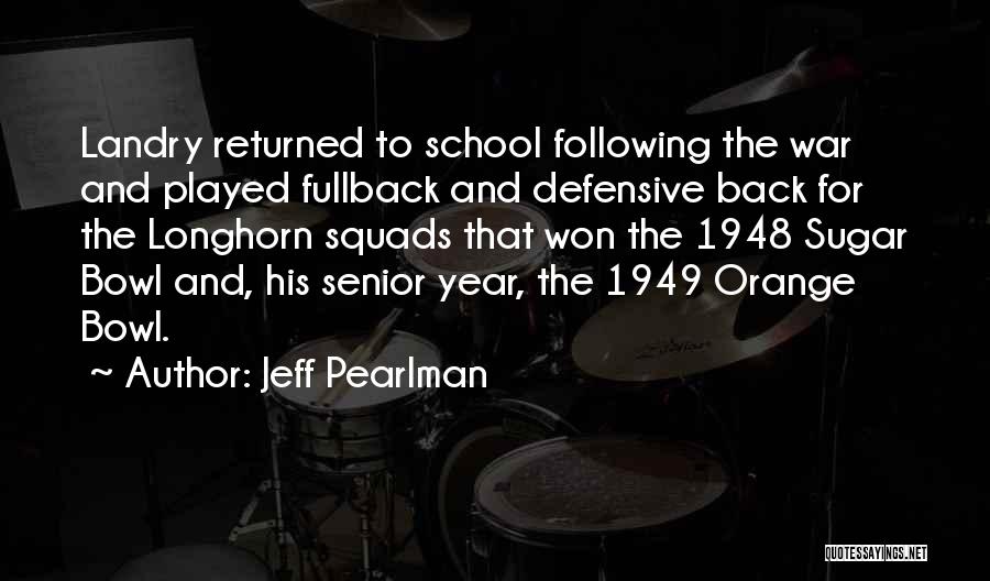 Defensive Back Quotes By Jeff Pearlman