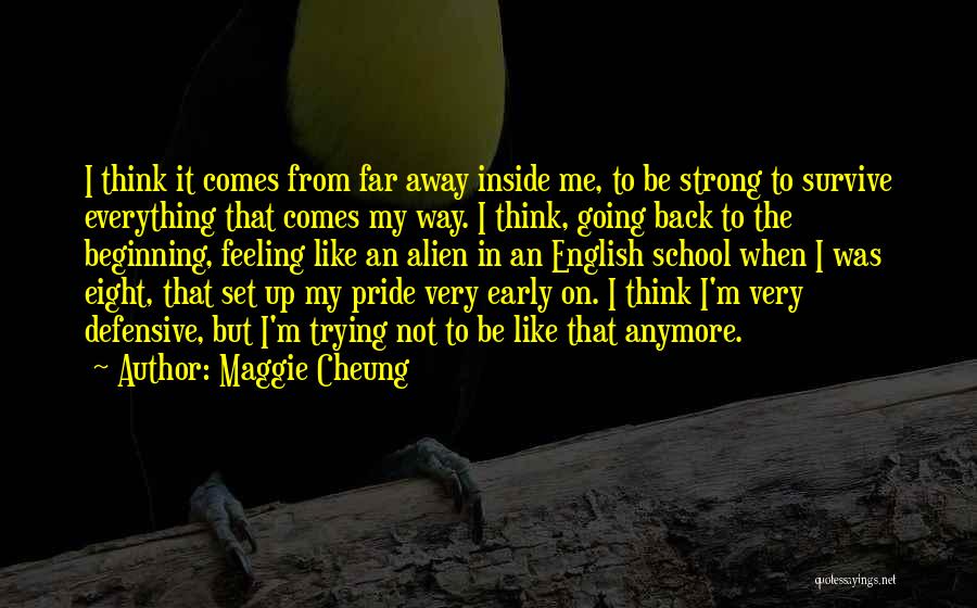 Defensive Back Quotes By Maggie Cheung