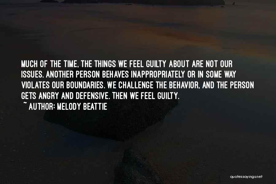 Defensive Behavior Quotes By Melody Beattie