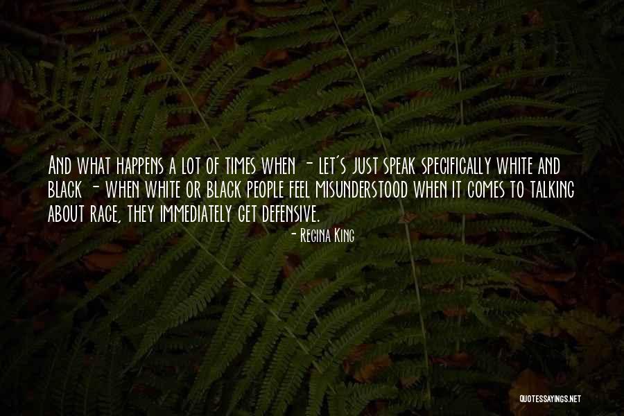 Defensive People Quotes By Regina King Defensive People Quotes By Regina King