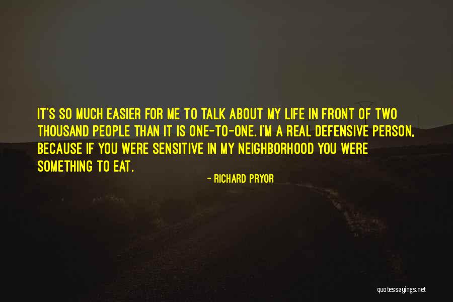 Defensive People Quotes By Richard Pryor Defensive People Quotes By Richard Pryor