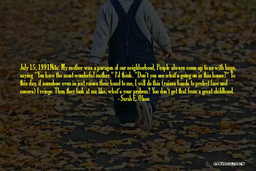 Defensive People Quotes By Sarah E. Olson Defensive People Quotes By Sarah E. Olson
