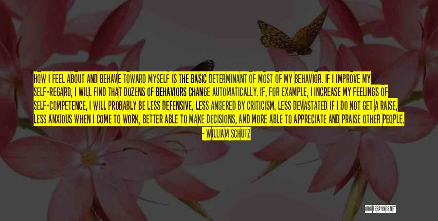 Defensive People Quotes By William Schutz Defensive People Quotes By William Schutz