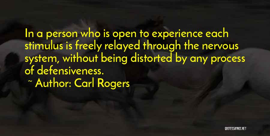 Defensiveness Quotes By Carl Rogers