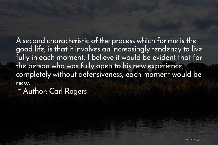 Defensiveness Quotes By Carl Rogers