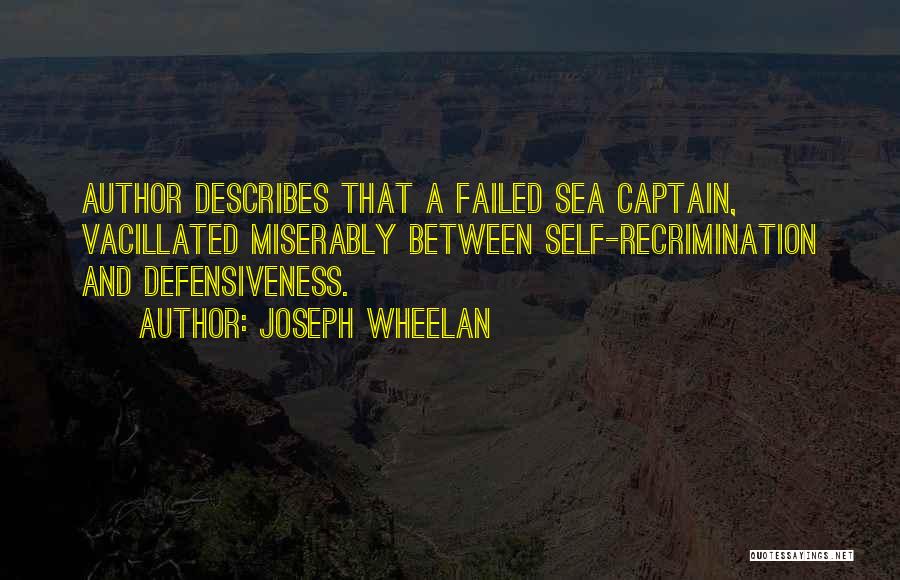 Defensiveness Quotes By Joseph Wheelan