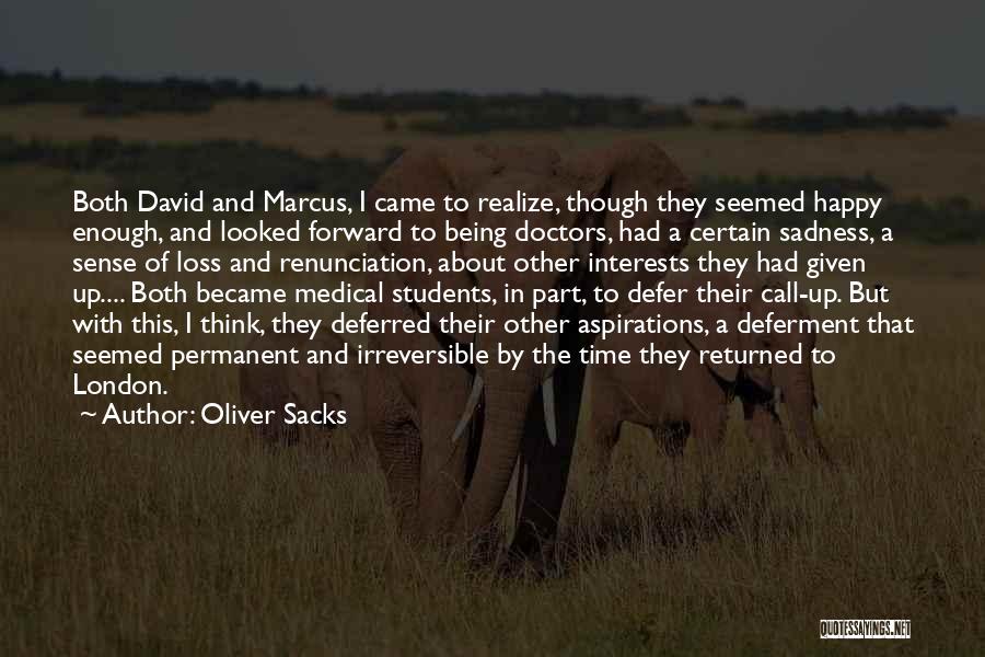 Defer Quotes By Oliver Sacks