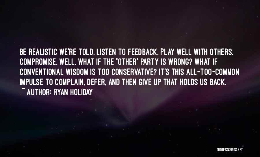 Defer Quotes By Ryan Holiday