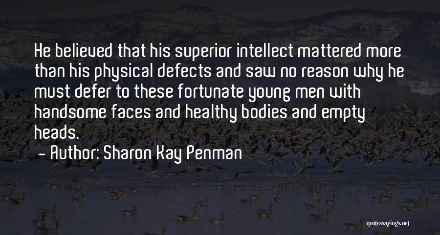 Defer Quotes By Sharon Kay Penman