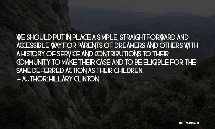 Deferred Action Quotes By Hillary Clinton