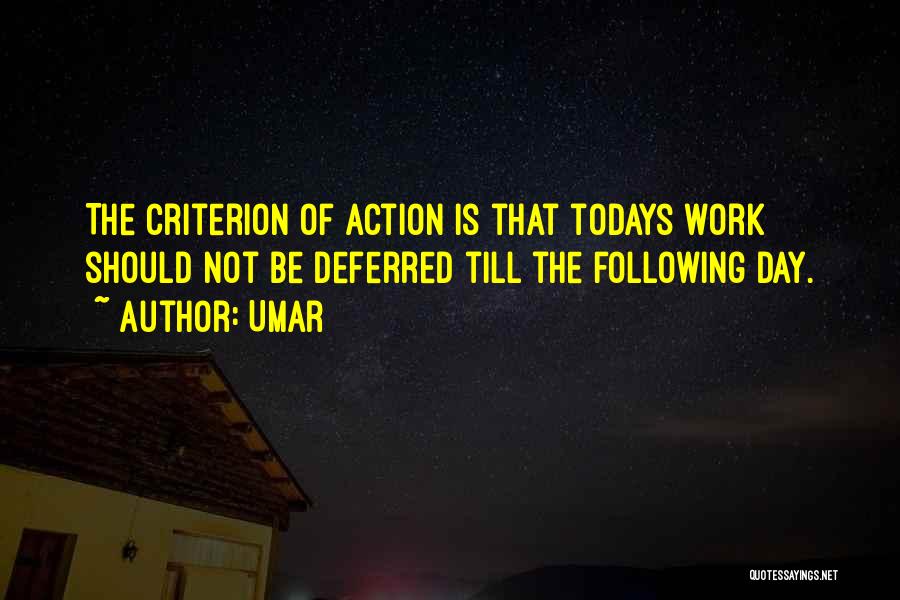 Deferred Action Quotes By Umar