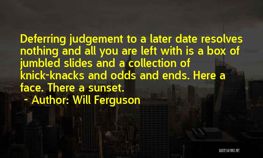 Deferring Quotes By Will Ferguson