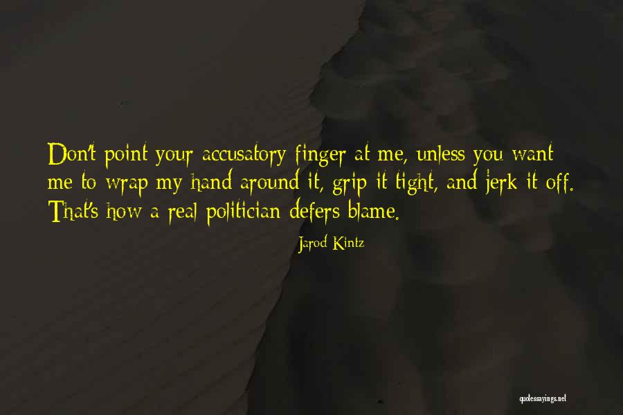 Defers Quotes By Jarod Kintz Defers Quotes By Jarod Kintz