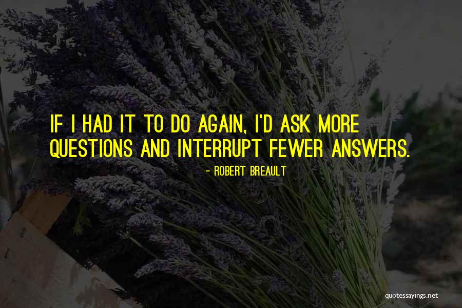 Defever 44 Quotes By Robert Breault Defever 44 Quotes By Robert Breault
