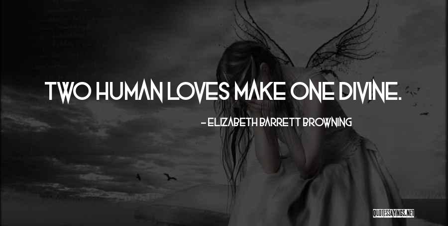 Deffinbaugh Quotes By Elizabeth Barrett Browning