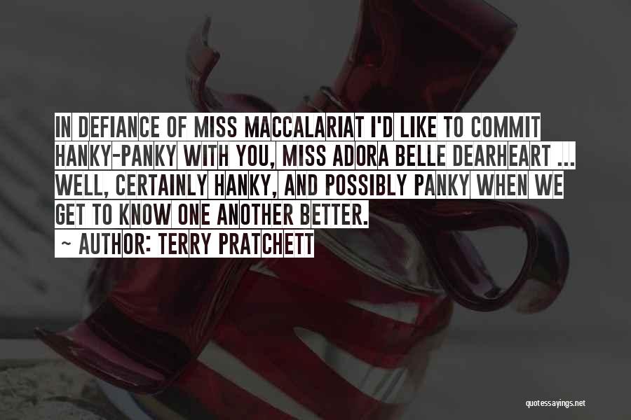 Defiance Quotes By Terry Pratchett