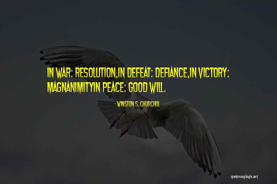 Defiance Quotes By Winston S. Churchill