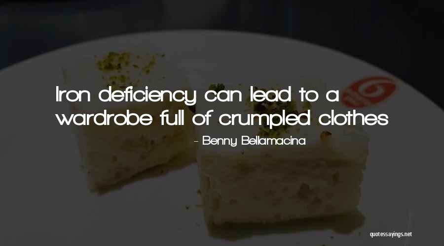 Deficiency Love Quotes By Benny Bellamacina Deficiency Love Quotes By Benny Bellamacina
