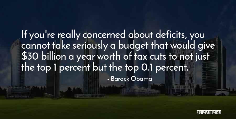 Deficits By Year Quotes By Barack Obama Deficits By Year Quotes By Barack Obama