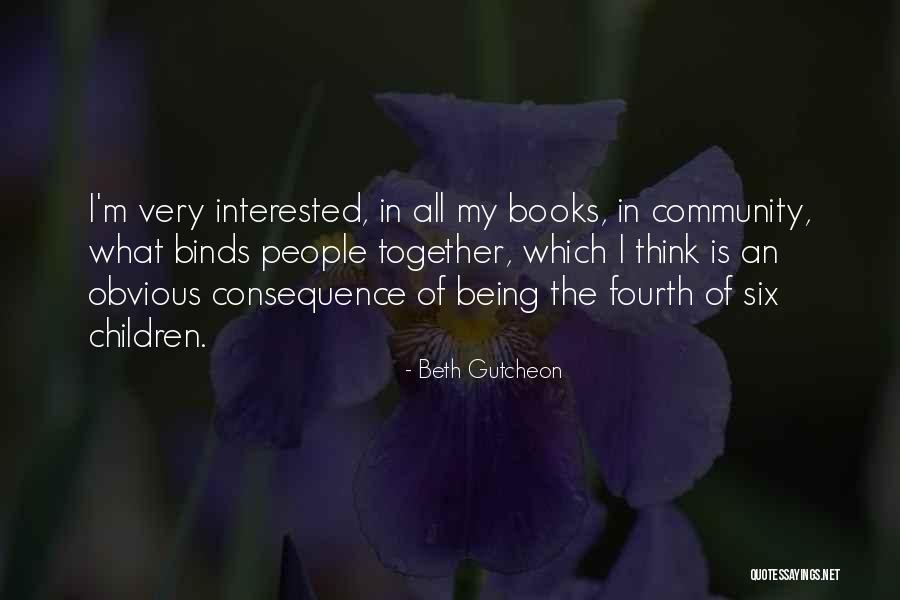 Defiers Of The Mad Quotes By Beth Gutcheon Defiers Of The Mad Quotes By Beth Gutcheon