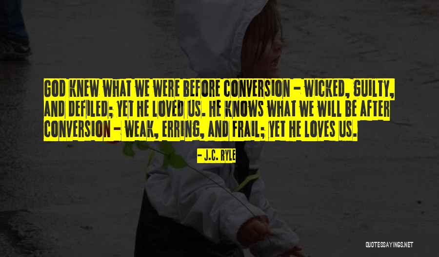 Defiled Quotes By J.C. Ryle Defiled Quotes By J.C. Ryle