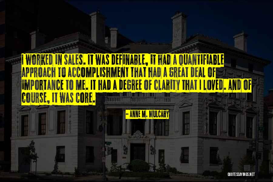 Definable Quotes By Anne M. Mulcahy