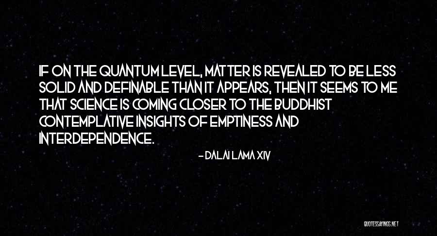 Definable Quotes By Dalai Lama XIV