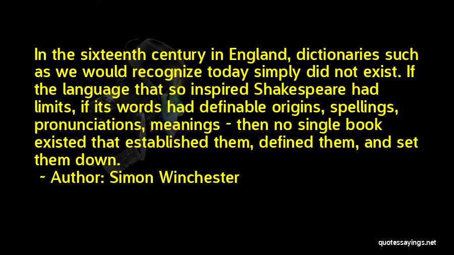 Definable Quotes By Simon Winchester