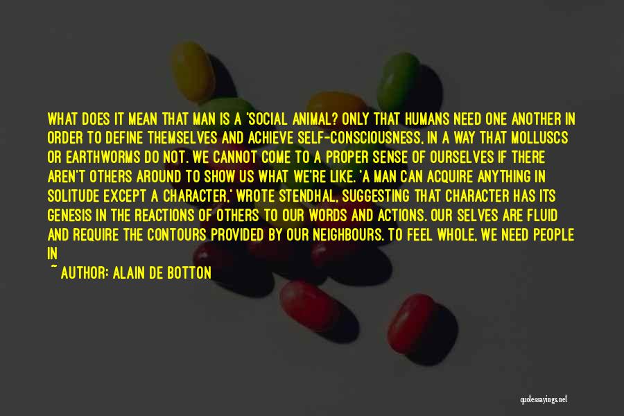 Define Character Quotes By Alain De Botton