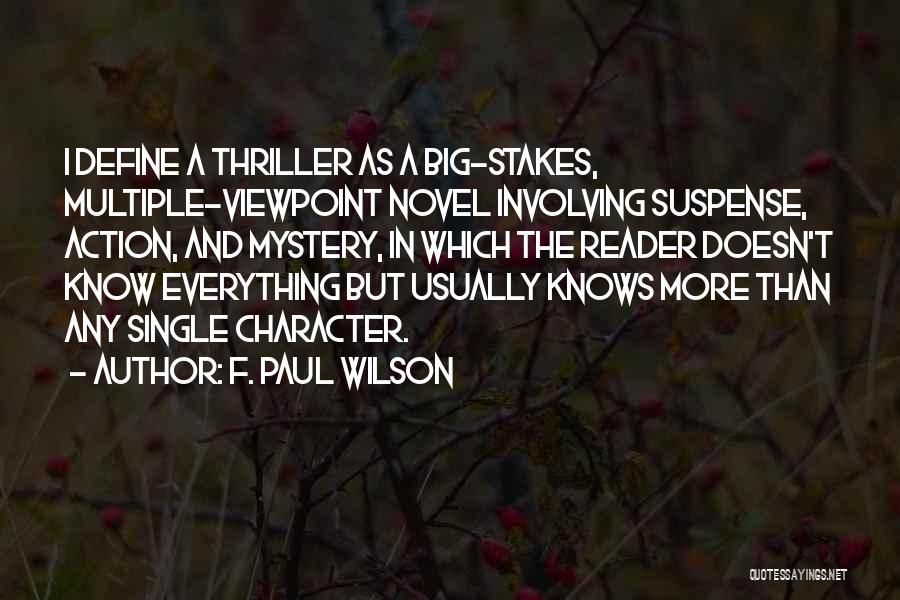 Define Character Quotes By F. Paul Wilson