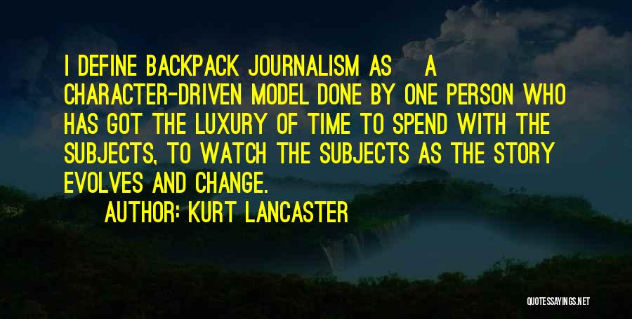 Define Character Quotes By Kurt Lancaster