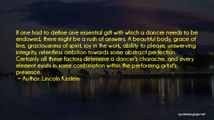 Define Character Quotes By Lincoln Kirstein