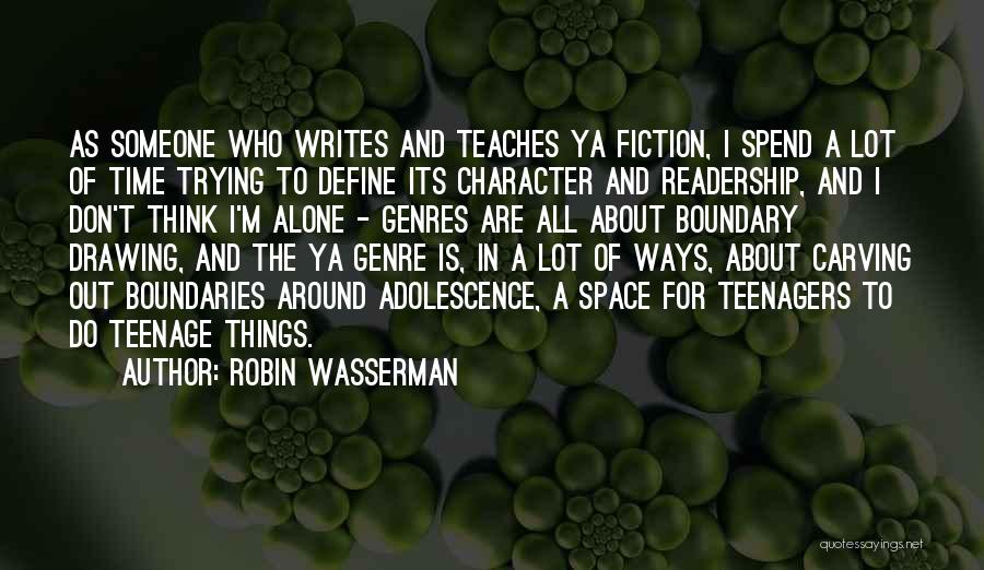 Define Character Quotes By Robin Wasserman
