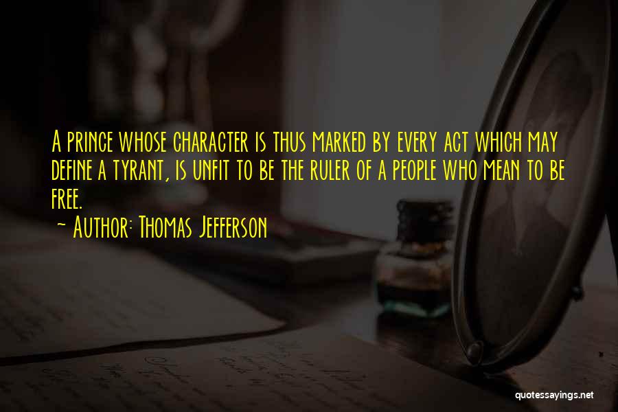 Define Character Quotes By Thomas Jefferson