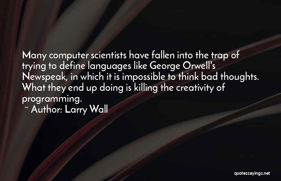 Define Computer Quotes By Larry Wall