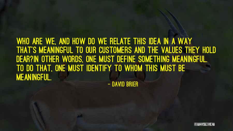 Define Culture Quotes By David Brier