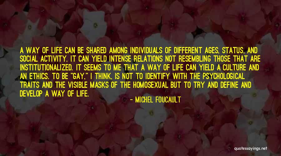 Define Culture Quotes By Michel Foucault