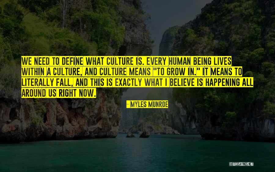 Define Culture Quotes By Myles Munroe