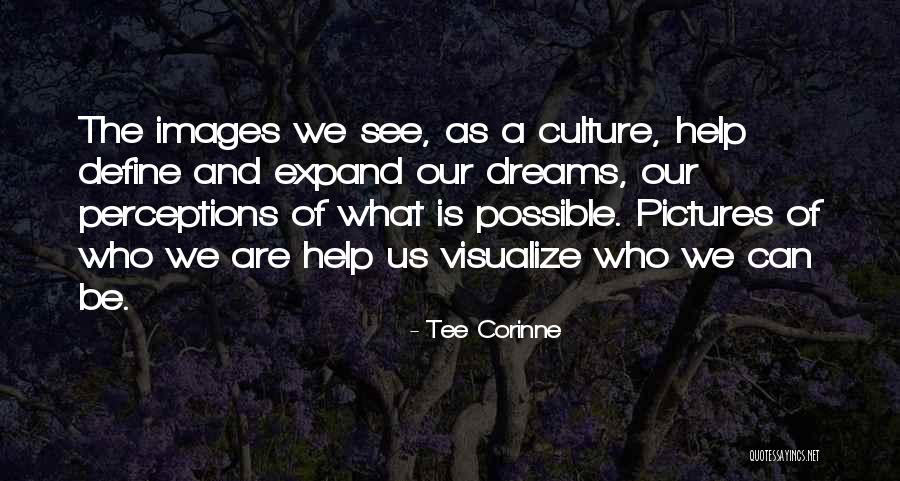 Define Culture Quotes By Tee Corinne