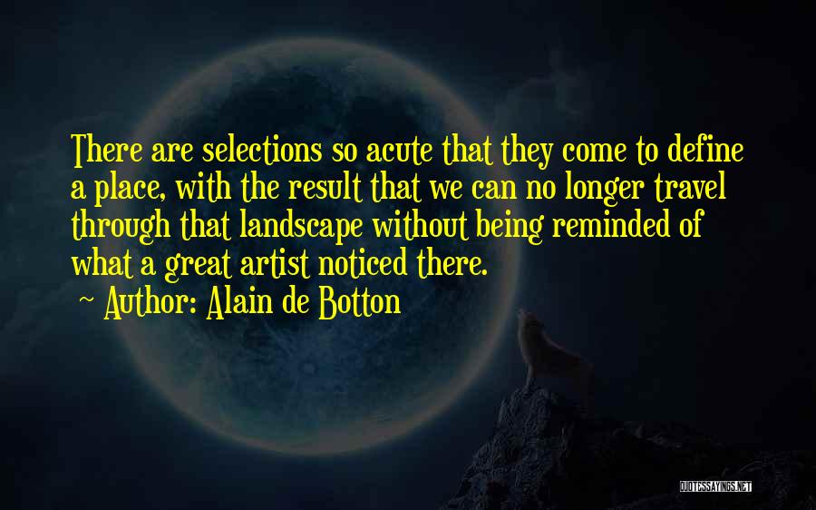 Define Greatness Quotes By Alain De Botton