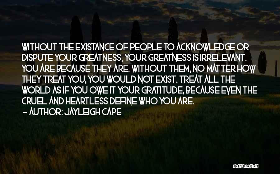 Define Greatness Quotes By Jayleigh Cape