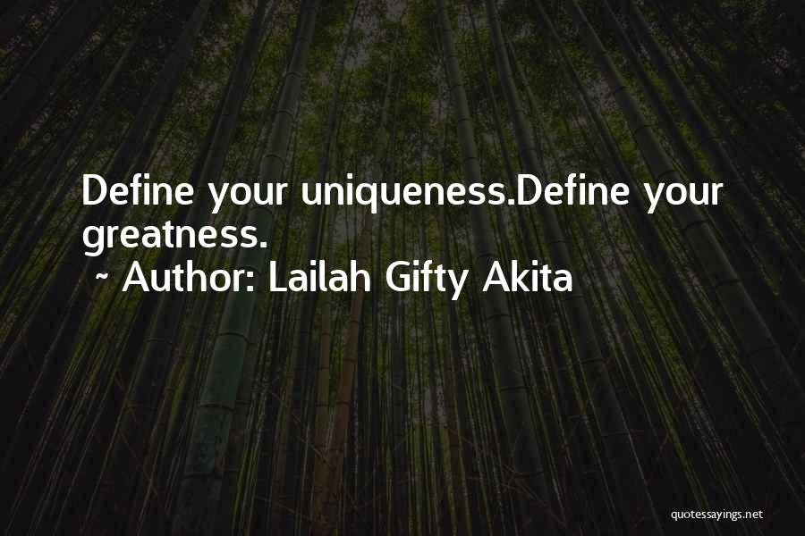 Define Greatness Quotes By Lailah Gifty Akita