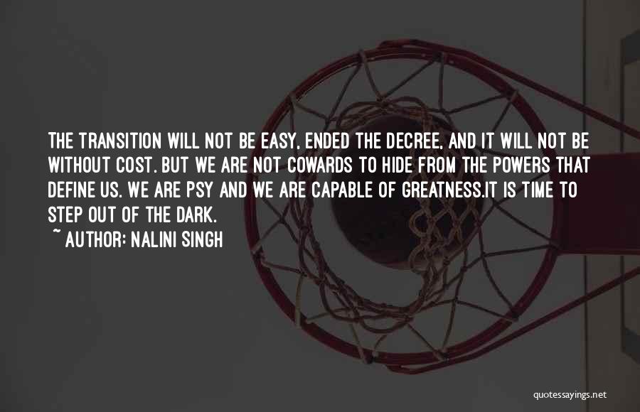 Define Greatness Quotes By Nalini Singh