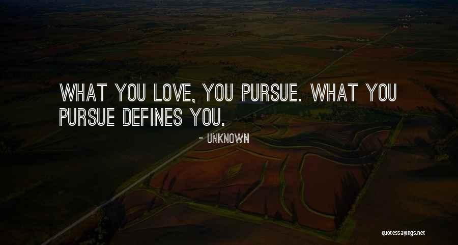 Define Love Quotes By Unknown