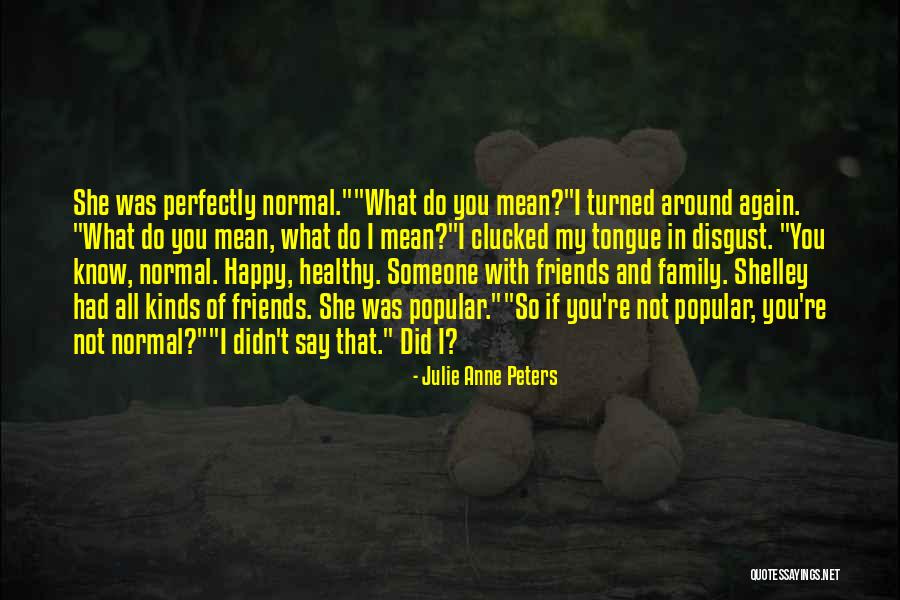 Define Normal Quotes By Julie Anne Peters