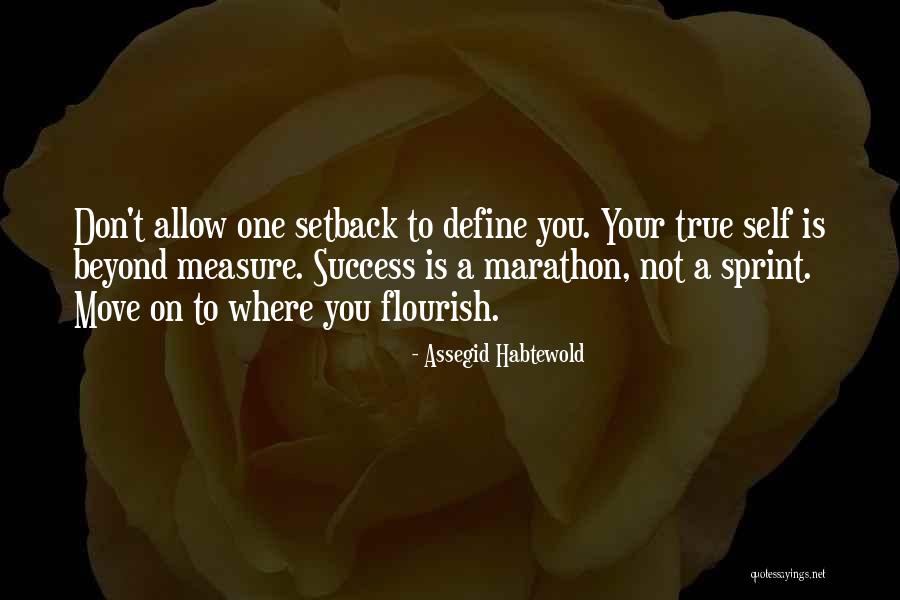 Define Success Quotes By Assegid Habtewold Define Success Quotes By Assegid Habtewold