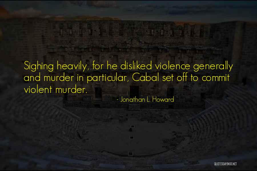 Define Witty Quotes By Jonathan L. Howard Define Witty Quotes By Jonathan L. Howard