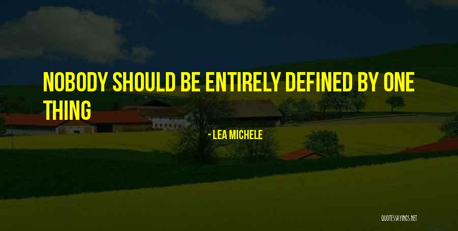 Defined By Quotes By Lea Michele