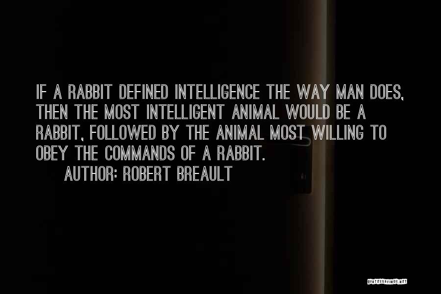 Defined By Quotes By Robert Breault